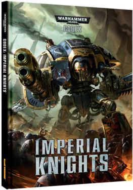 Warhammer 40000: Кодекс: Имперские Рыцари (6-ая редакция, на английском языке)
