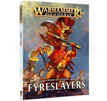 Warhammer Age of Sigmar: Battletome: Dwarf Fyreslayers