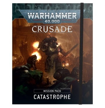 Warhammer 40000: Crusade Mission Pack - Catastrophe (На английском языке)