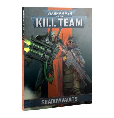Warhammer 40000: Kill Team Codex - Shadowvaults